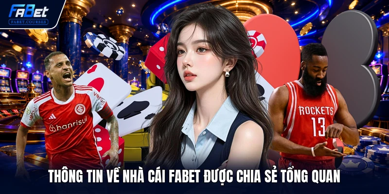 Fabet Nhà cái fabet.com thể thao, bóng đá số 1 VN 20 Thông tin về nhà cái Fabet được chia sẻ tổng quan